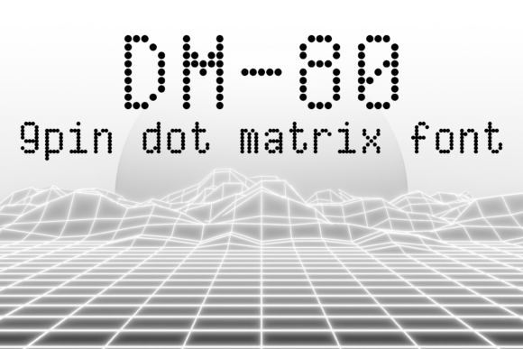 DM-80: A Dot Matrix Font for Authentic Retro Design
