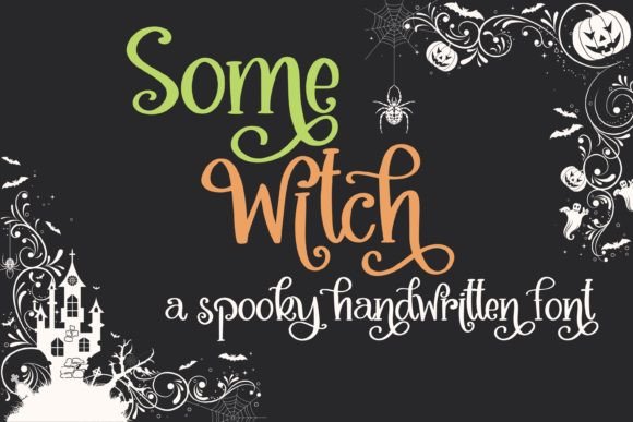 Enchant Your Designs with the Some Witch Halloween Script Font
