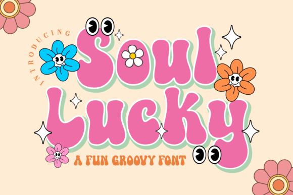 Soul Lucky: A Groovy Typeface for Funky Designs