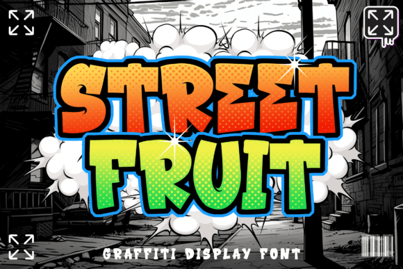 Street Fruit: A Bold Urban Display Typeface