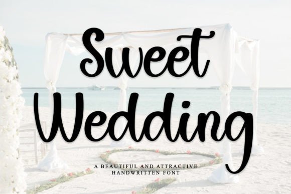 The Sweet Wedding Font: A Romantic Typeface for Elegant Designs